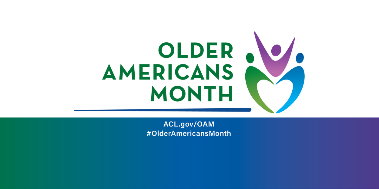 May is Older Americans Month